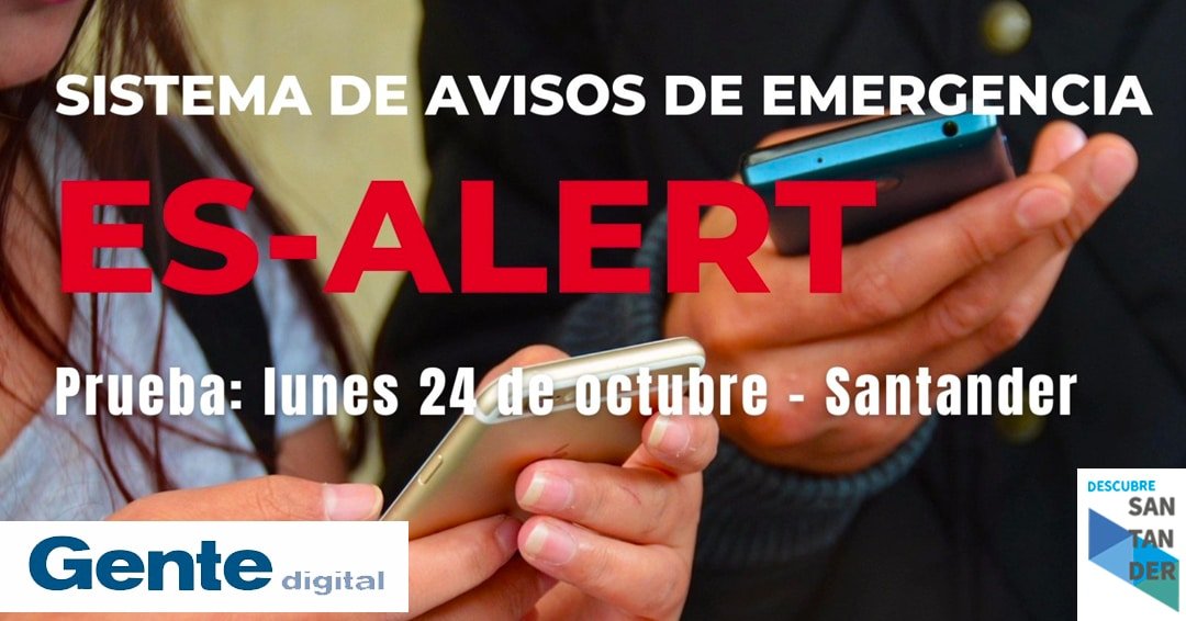 Lunes 24 PRUEBA en Cantabria del sistema de avisos de emergencia a móviles