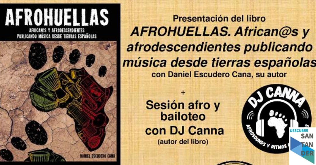 Eventos Santander Presentación del libro Afrohuellas African@s y afrodescendientes publicando música desde tierras africanas