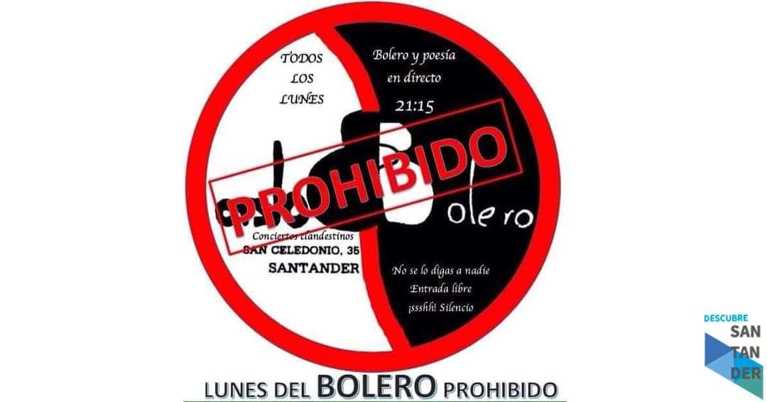 Eventos Santander Lunes del Bolero Prohibido