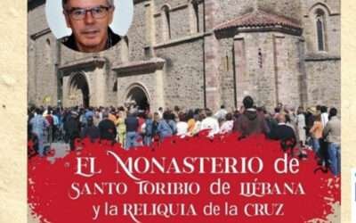 Presentación del libro ‘El Monasterio de Santo Toribio de Liébana y la Reliquia de La Cruz’ de Pedro Álvarez
