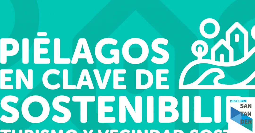 Piélagos abre la inscripción en el I Congreso nacional sobre experiencias turísticas sostenibles que celebrará el 16 y 17 de octubre en Liencres