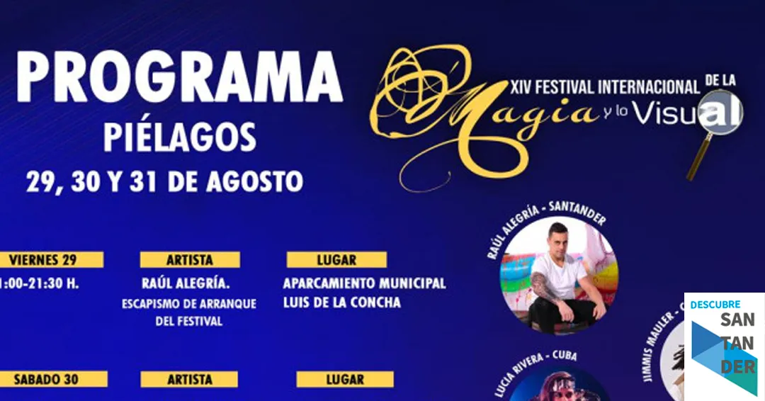 Programa XV edición Festival Internacional de la magia y lo visual 2025 en Piélagos