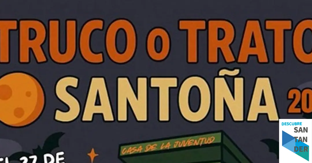 Truco o Trato Santoña | Halloween Santoña 2025
