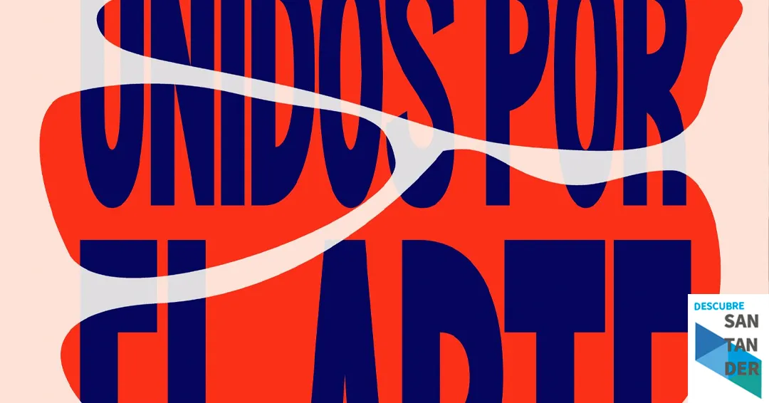 Eventos Santander Inauguración de la exposición "Unidos por el arte"