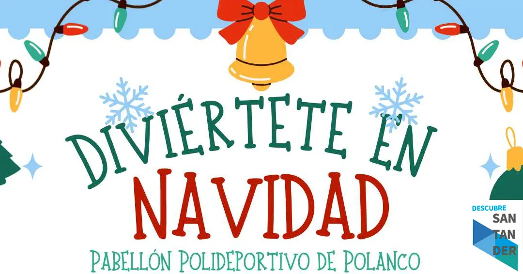 Actividades infantiles navideñas en Polanco 2025