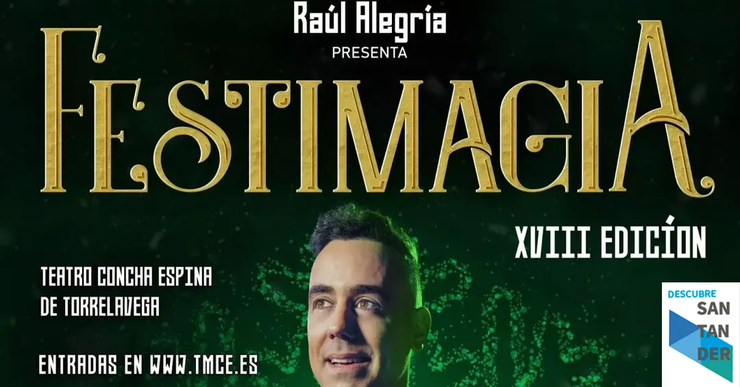 Llega al TMCE la 18ª edición de Festimagia con Raúl Alegría