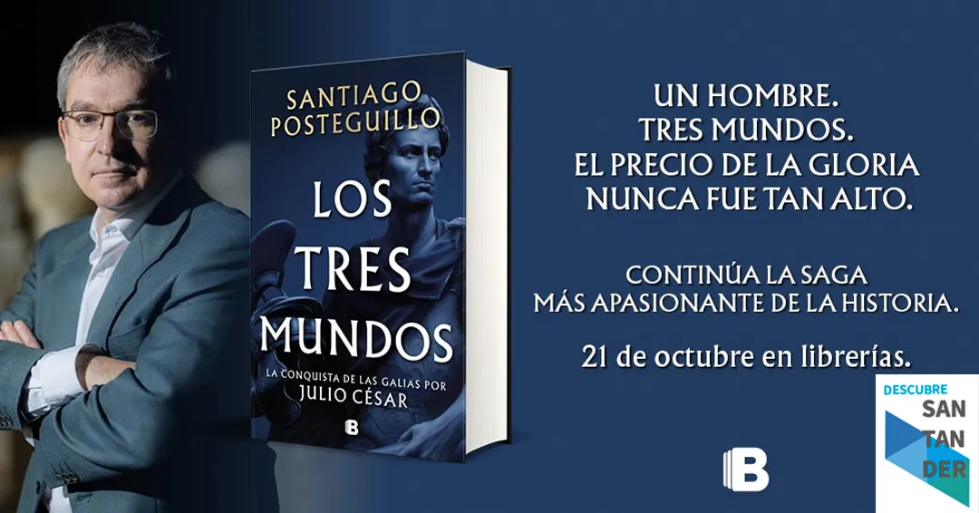 Reseña “Los tres mundos de Santiago Posteguillo”