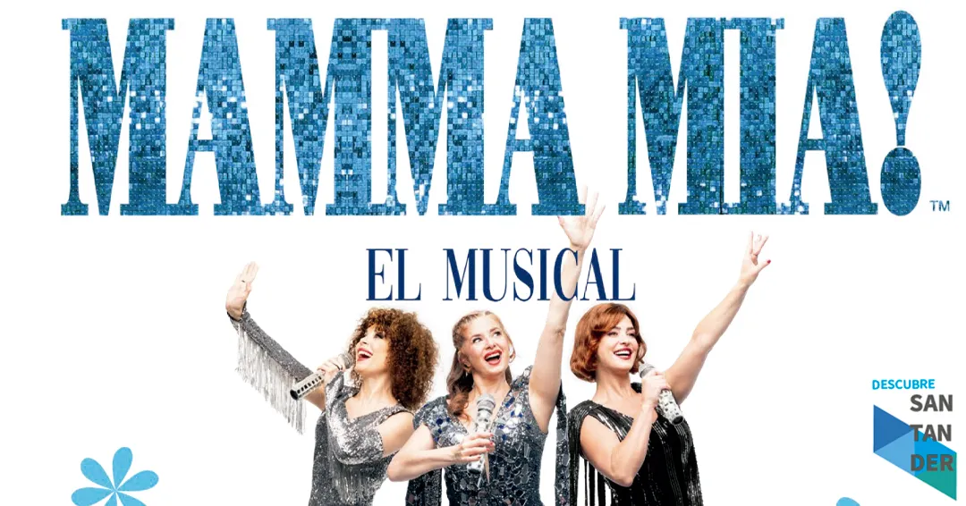 Eventos Santander Mamma Mía!, el musical en Santander 2026