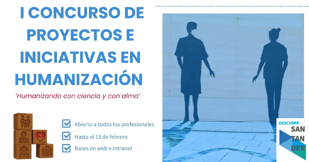 Valdecilla busca proyectos con ciencia y con alma: I Concurso de Proyectos de Humanización