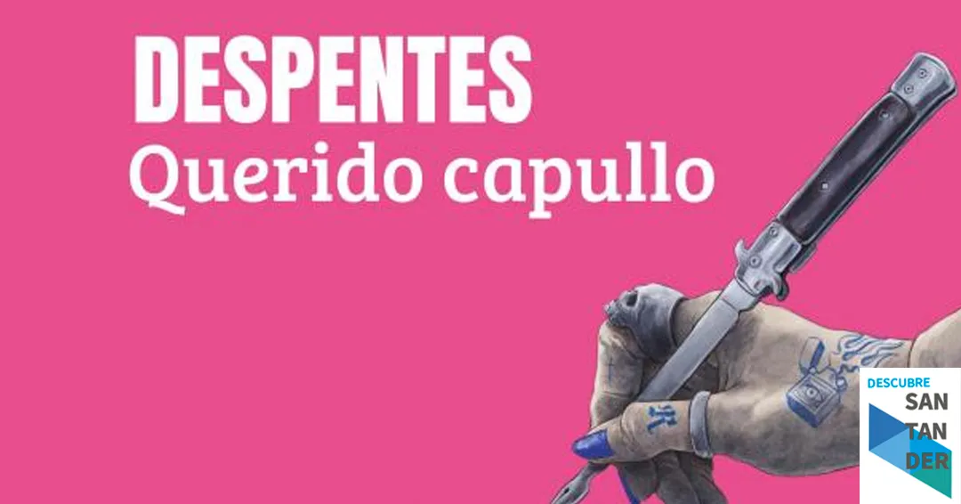 Eventos Santander Club de lectura para mujeres LBT: Querido Capullo de Virginie Despentes
