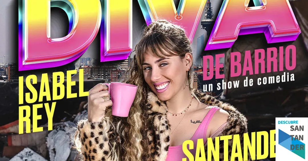 Eventos Santander Isabel Rey es "Diva de Barrio" en Santander 2026