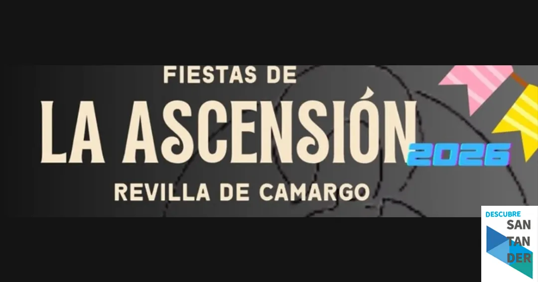 Programa fiestas de La Ascensión Revilla de Camargo 2026
