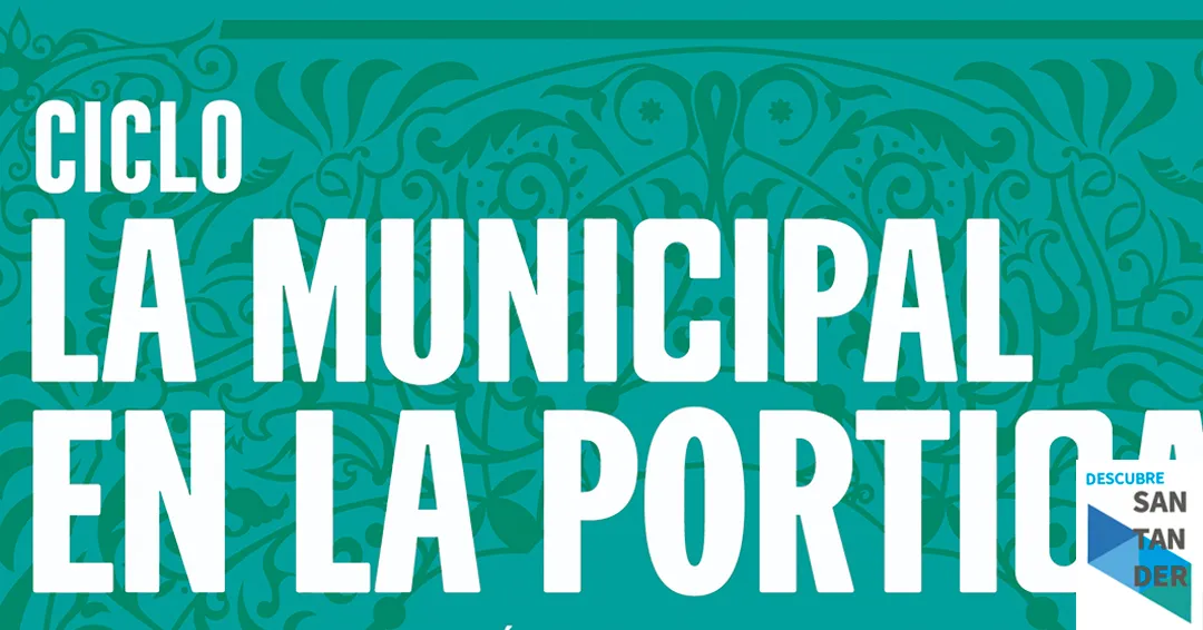 Eventos Santander La Municipal en La Porticada: "Del cine a los videojuegos"