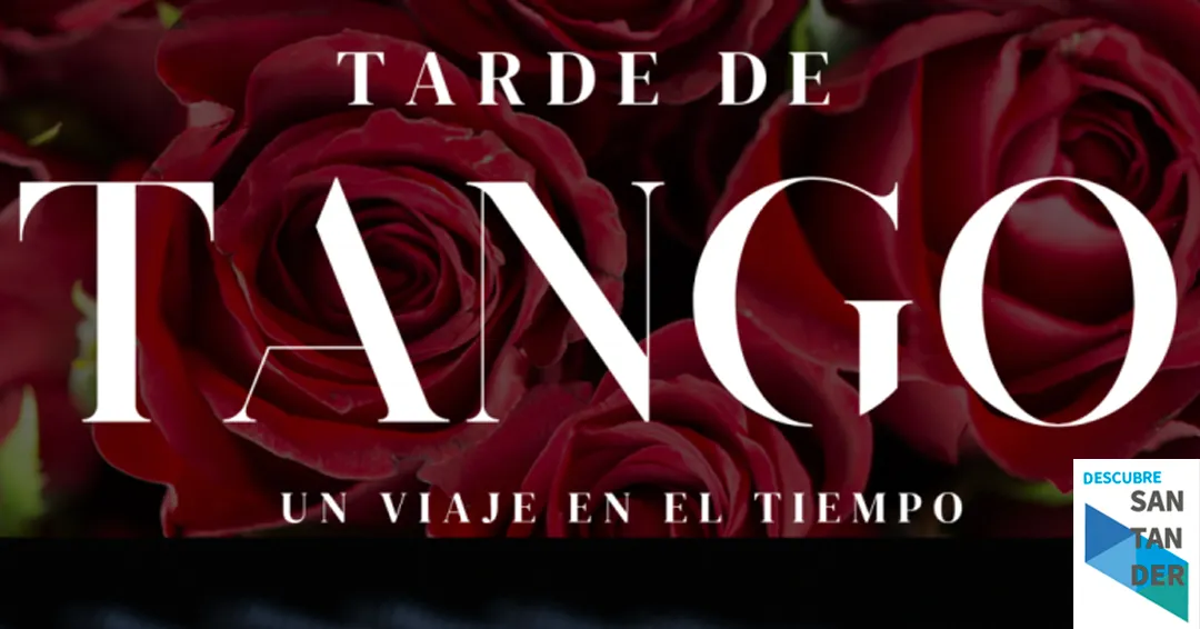 Eventos Santander Tarde de tango. Un viaje en el tiempo