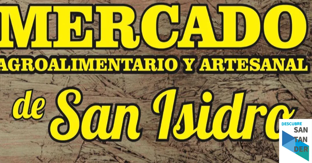 Horario mercado agroalimentario de San Isidro Piélagos 2026