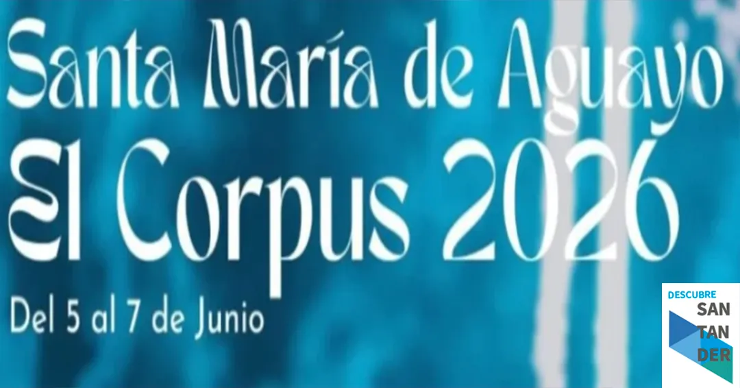 Programa Santa María de Aguayo El Corpus 2026