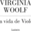 Reseña “La vida de Violet” de Virginia Woolf