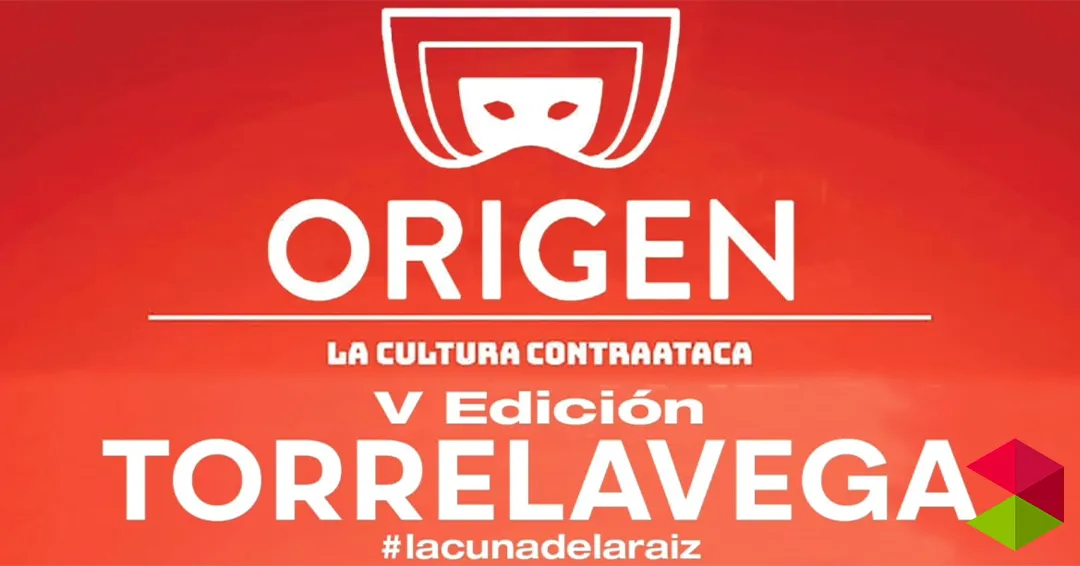 Programa “Origen, la cultura contraataca” Torrelavega 2026